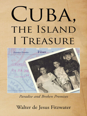 cover image of Cuba, the Island I Treasure
